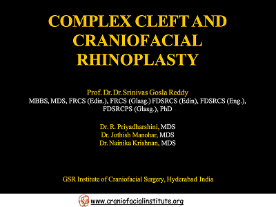 COMPLEX CLEFT AND CRANIOFACIAL RHINOPLASTY